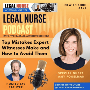 Image Description: A promotional graphic for the Legal Nurse Podcast, featuring an episode titled "Top Mistakes Expert Witnesses Make and How to Avoid Them." The graphic has an orange background with soundwave visuals. At the top, the podcast title "Legal Nurse Podcast" is displayed in bold black and yellow text, with a banner stating "Hosted by Pat Iyer." On the right side, there is a professional headshot of Dr. Amy Fogelman, the special guest for this episode, smiling in a navy blue top. Below her image, text reads: "Special Guest: Amy Fogelman." On the left side, there is a smaller headshot of Pat Iyer, the host, with the label "Hosted by: Pat Iyer." In the foreground, a vintage-style microphone is shown, symbolizing the podcast format. At the bottom right, a blue banner invites viewers to "Join us on YouTube @LegalNurseBusiness." The image is designed to promote the episode and encourage listeners to tune in to the discussion on expert witness best practices.