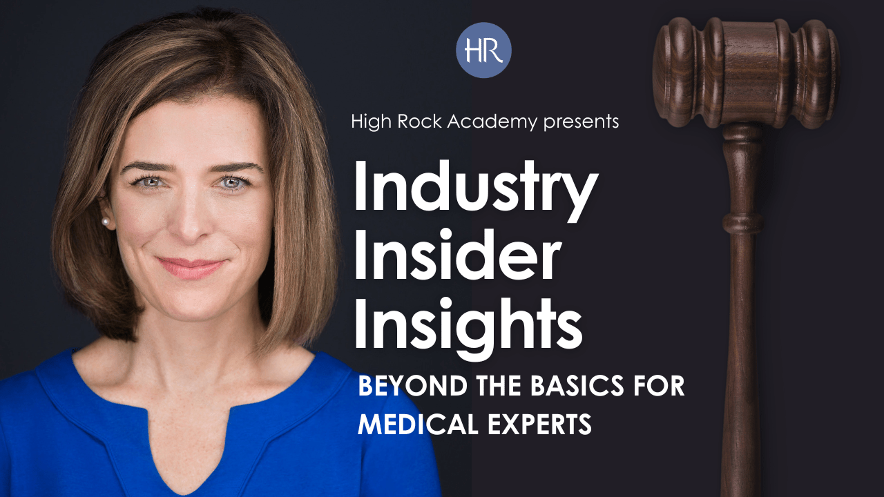 "Promotional graphic for High Rock Academy’s course, 'Industry Insider Insights: Beyond the Basics for Medical Experts.' The image features a professional headshot of a woman Amy Fogelman, MD in a royal blue top, smiling confidently against a dark background. To the right, there is a wooden judge’s gavel. The High Rock Academy logo, a circular design with 'HR' inside, is positioned at the top center. The text is displayed in bold white letters.