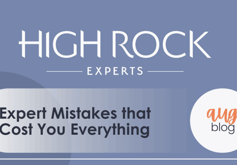 High Rock Experts: Expert Witness Mistakes that Cost you Everything: August 2025 Blog