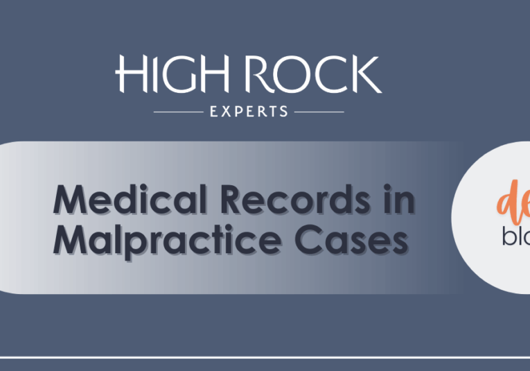 High Rock Experts blog graphic titled Medical Records in Malpractice Cases about misinterpretation of medical records in malpractice litigation.